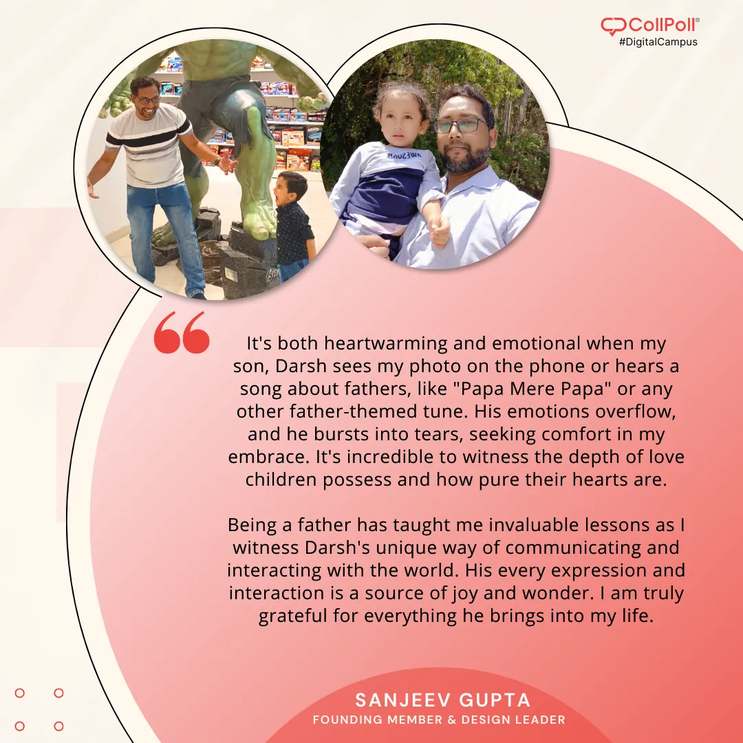 Father's Day Reflections: Sanjeev Gupta, Design Lead