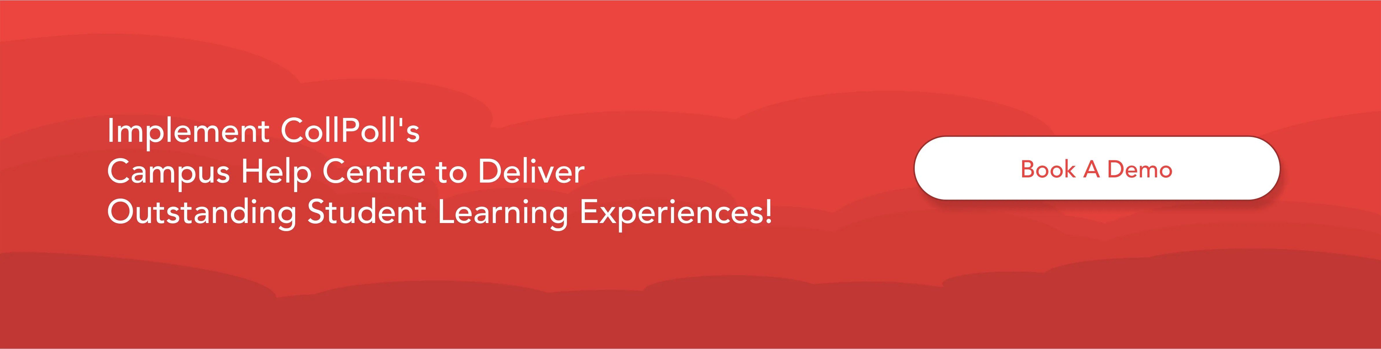 Implement CollPoll's Campus Help Centre to Deliver Outstanding Student Learning Experiences