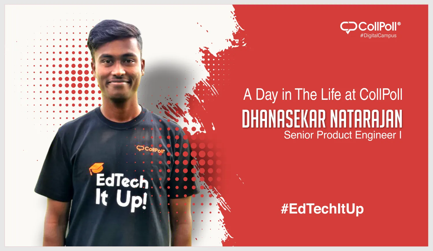 A Day in The Life at CollPoll: Dhanasekar Natarajan, Senior Product Engineer I