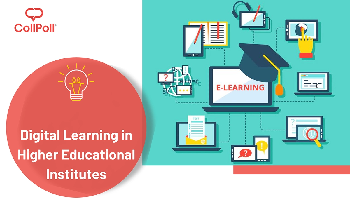 Digital Learning in Higher Educational Institutes