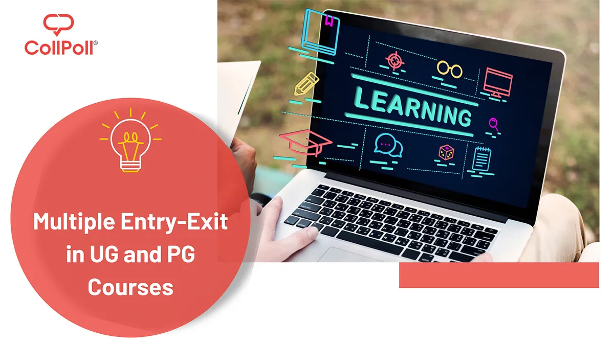 Multiple Entry- Exit in UG, PG Courses: How Will it Work?