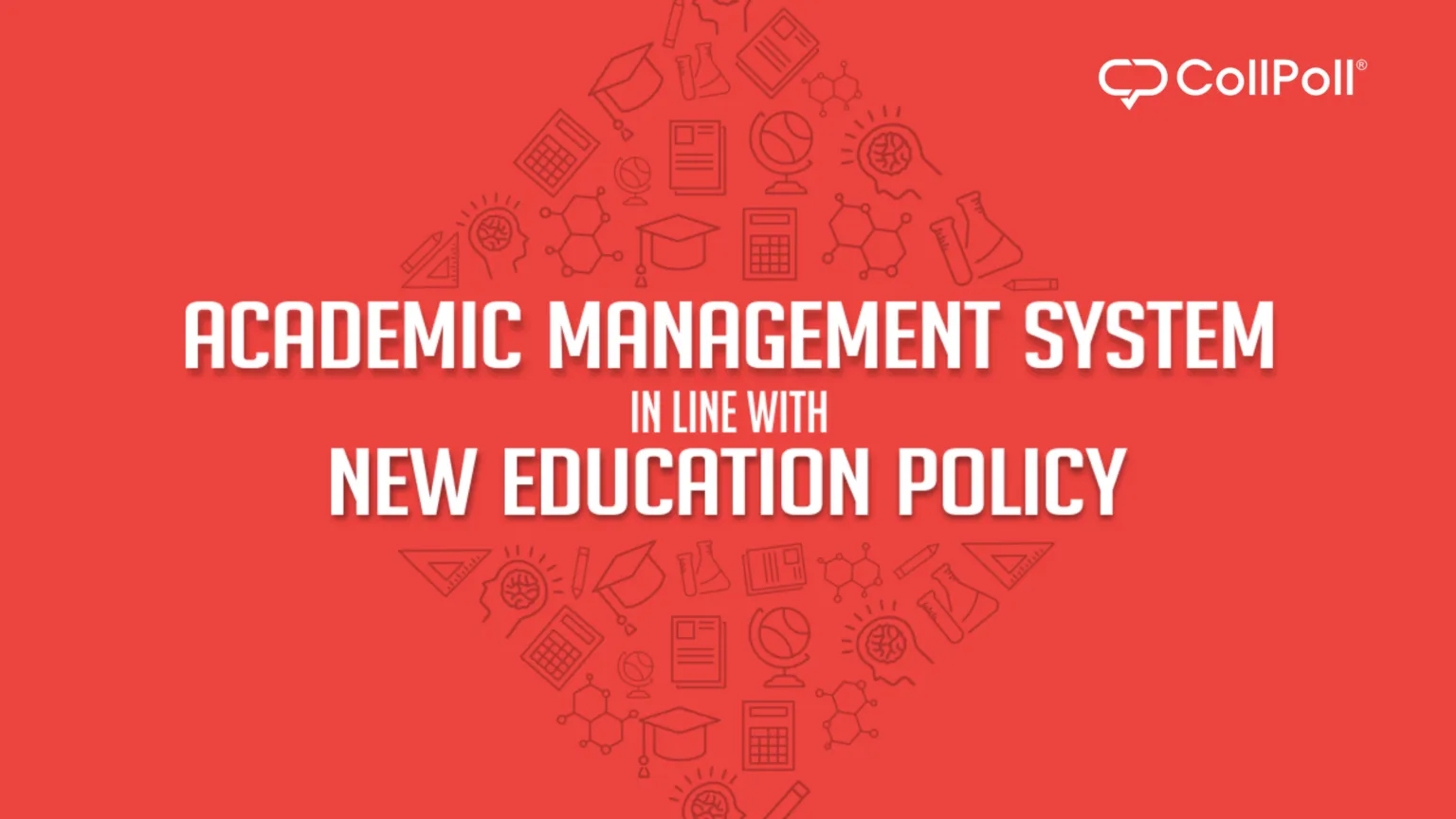 How Institutions Can Accelerate NEP Compliance With CollPoll’s AMS?