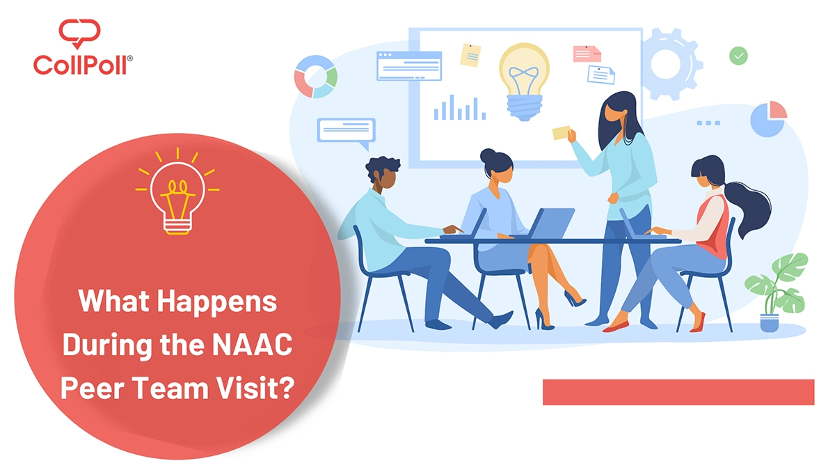 What Happens During the NAAC Peer Team Visit?